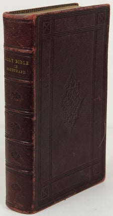 The Holy Bible, containing the Old and the New Testaments ... Printed in the Corresponding Style of Phonetic Shorthand