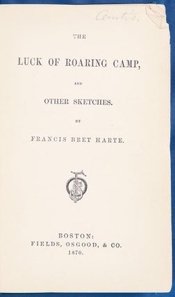 The Luck of Roaring Camp and Other Sketches