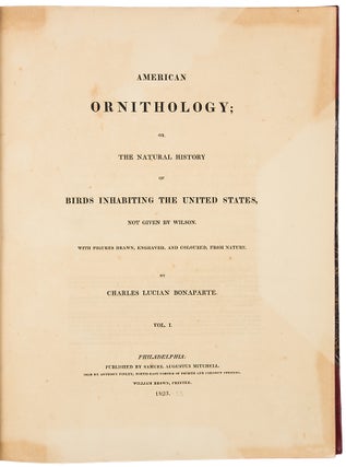 American Ornithology; or, the Natural History of Birds inhabiting the United States, not given by Wilson