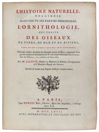 L'Histoire Naturelle éclaircie dans une de ses parties principales l'ornithologie, qui traite des oiseaux de terre, de mer et de riviere