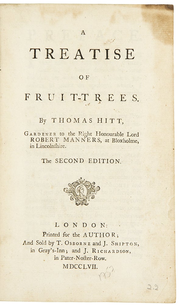 Item #35493 A Treatise on Fruit-Trees ... Second Edition. Thomas HITT, d. 1770.