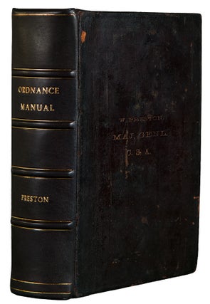 The Ordnance Manual for the Use of the Officers of the Confederate States Army