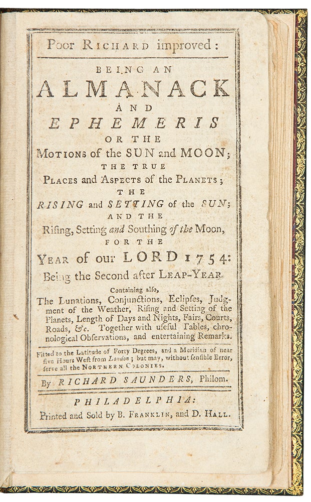 Item #36056 Poor Richard Improved: Being an Almanack and Ephemeris of the Motions of the Sun and Moon ... For the Year of our Lord 1754. Benjamin FRANKLIN.