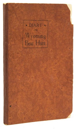 Diary of the Wyoming Bear Hunt