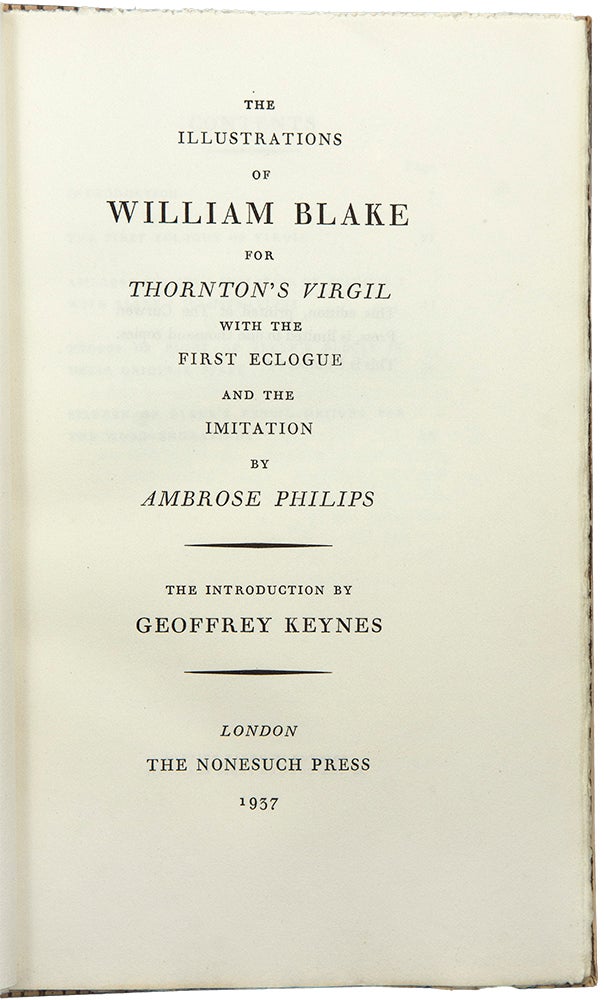 Item #36231 The Illustrations of William Blake for Thornton's Virgil with the First Eclogue and the Imitation by Ambrose Philips. William - BLAKE, NONESUCH PRESS.