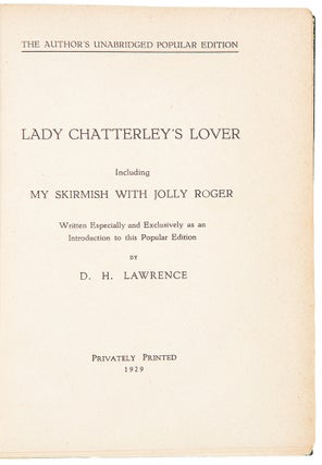 Item #36235 Lady Chatterly's Lover including My Skirmish with Jolly Roger Written Especially and...