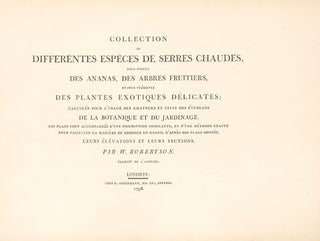 Item #36666 Collection de Differéntes Espèces de Serres Chaudes, pour Forcer des Ananas, des...