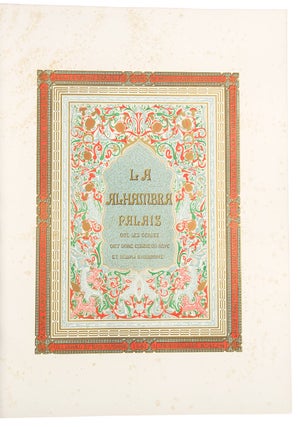 Plans, Elevations, Sections, and Details of the Alhambra
