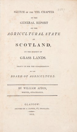 Item #37705 Sketch of the VIII Chapter of the General Report on the Agricultural State of...