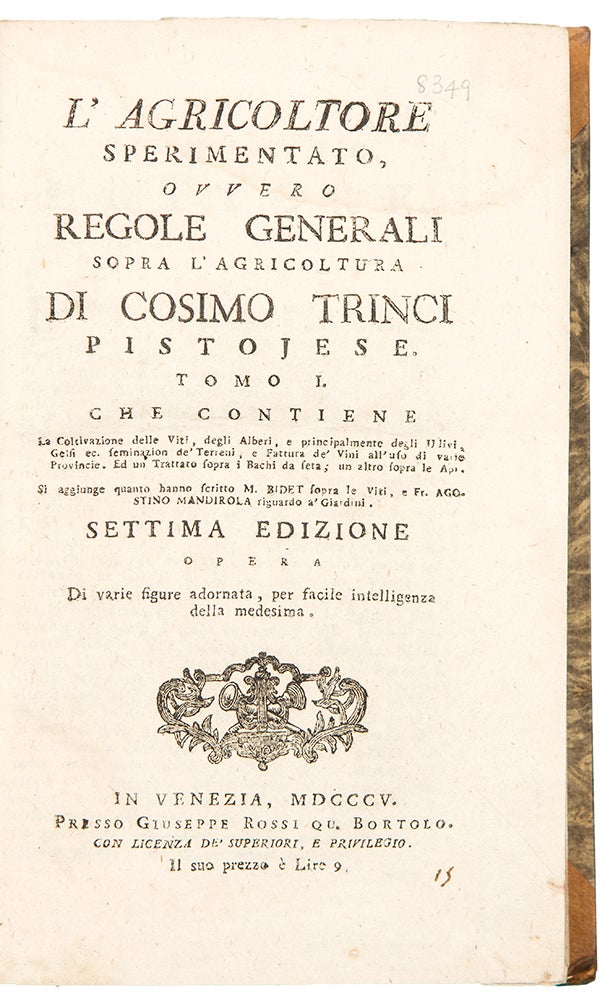 Item #37769 L'Agricoltore Sperimentato, Ovvero Regole Generali Sopra L'Agricoltura ... Settima Edizione. Cosimo TRINCI, d. 1756.