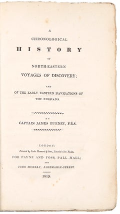 Item #38115 A Chronological History of North-Eastern Voyages of Discovery; and of the early...