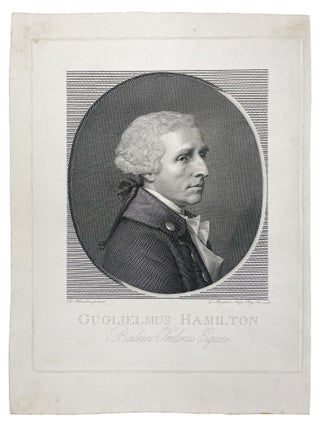 Item #38705 Guglielmus Hamilton balnei ordinis eques. Sir William HAMILTON, Giovanni Elia...