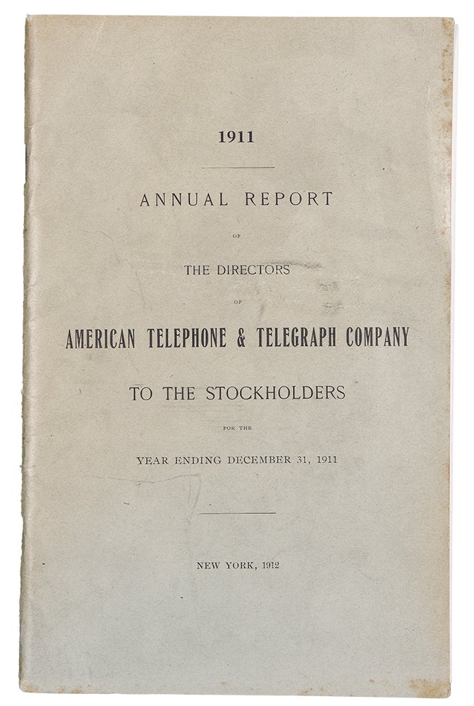 Item #38786 Annual Report of the Directors of American Telephone & Telegraph Company to the Stockholders for the Year Ending December 31, 1911. AMERICAN TELEPHONE, TELEGRAPH COMPANY.