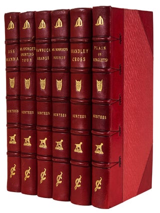 [Group of 6 uniformly-bound works, comprising:] Handley Cross; Hawbuck Grange; Ask Mamma; Mr. Sponge's Sporting Tour; Plain or Ringlets?; and Mr. Romford's Hounds