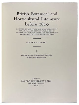 British Botanical and Horticultural Literature before 1800
