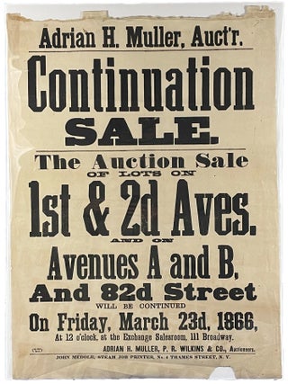 Item #39132 The Auction Sale of Lots on 1st & 2d Aves. and on Avenues A and B., and 82d Street...