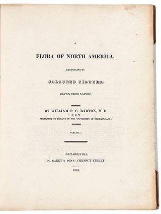 A Flora of North America, illustrated by coloured figures drawn from nature