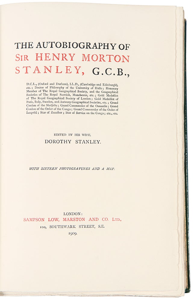 The Autobiography of Sir Henry Morton Stanley... edited by his wife ...