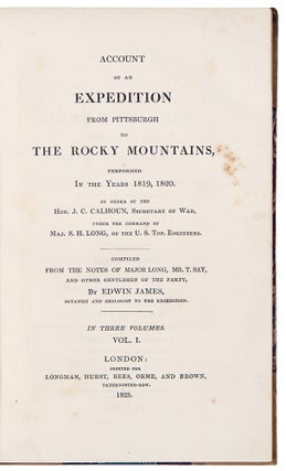 Account of an Expedition from Pittsburgh to the Rocky Mountains, performed in the years 1819, 1820 ... under the command of Maj. S.H. Long, of the U.S. Top. Engineers. Compiled from the notes of Major Long, Mr. T. Say, and other gentlemen of the party, by Edwin Thomas, botanist and geologist to the expedition