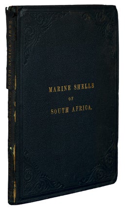Marine Shells of South Africa: A Catalogue of All the Known Species with References to Figures in Various Works, Descriptions of New Species and Figures of Such as are New, Little Known, or Hitherto Unfigured
