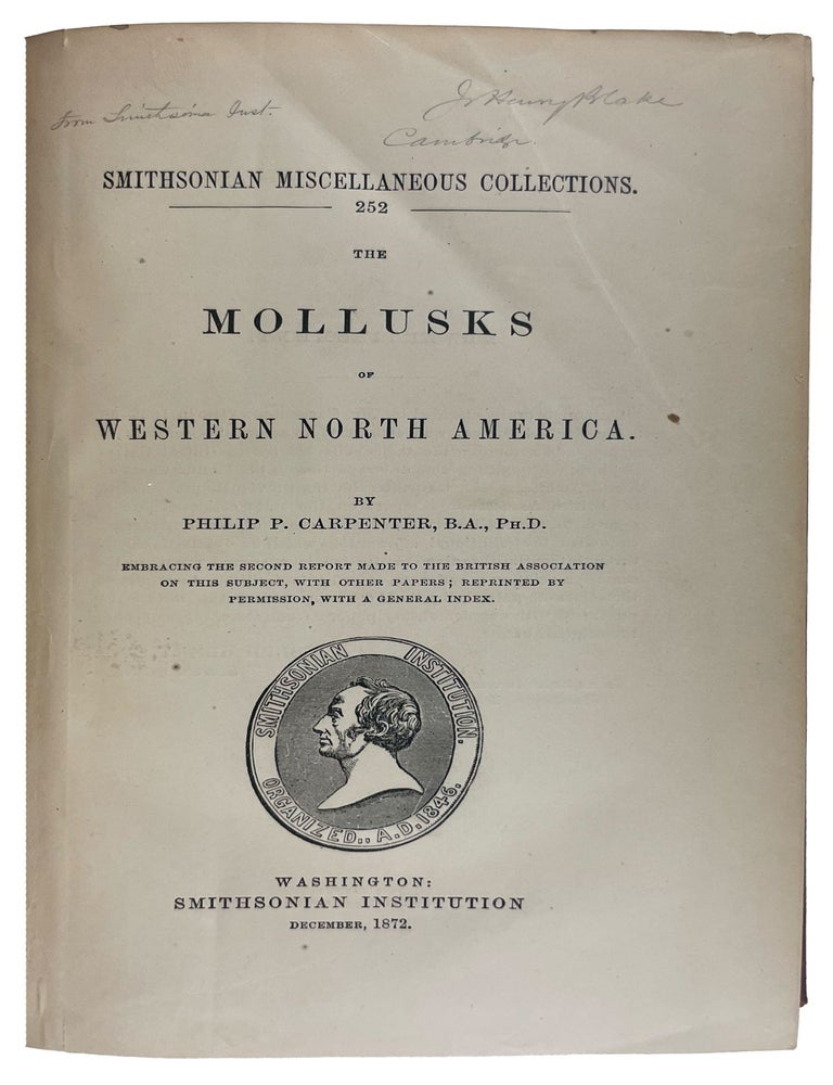 Item #39605 Smithsonian Miscellaneous Collections 252. The Mollusks of Western North America. Philip P. CARPENTER.