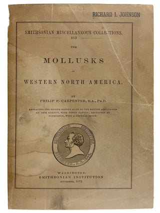 Smithsonian Miscellaneous Collections 252. The Mollusks of Western North America