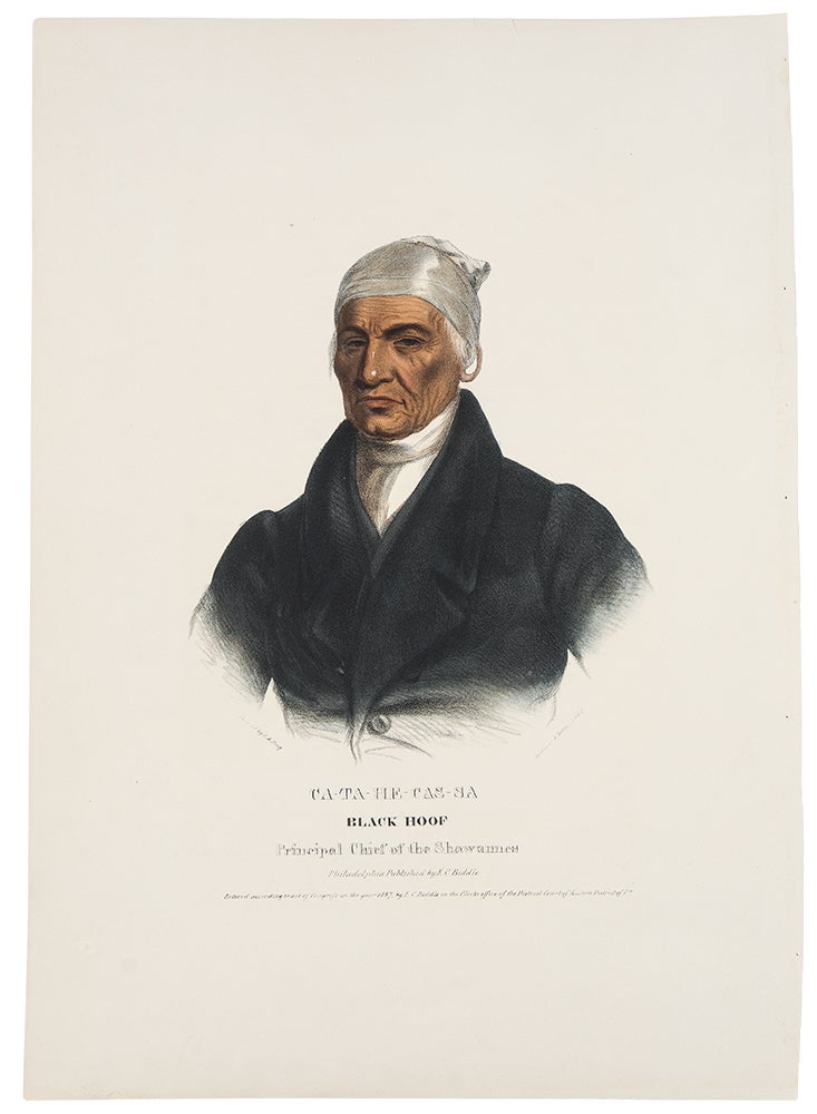 Item #39608 Ca-Ta-He-Cas-Sa. Principal Chief of the Shawanese; from History of the Indian Tribes of North America, with Biographical Sketches and Anecdotes of the Principal Chiefs. Embellished with one hundred and twenty portraits from the Indian Gallery in the Department of War, at Washington. Thomas Loraine MCKENNEY, James HALL.