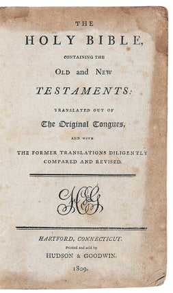 The Holy Bible, Containing the Old and New Testaments: Translated Out of the Original Tongues, and with the Former Translations Diligently Compared and Revised