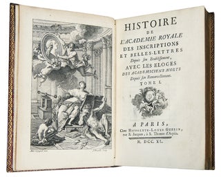 Item #39685 Histoire de l'Académie Royale des Inscriptions et Belles-Lettres Depuis son...