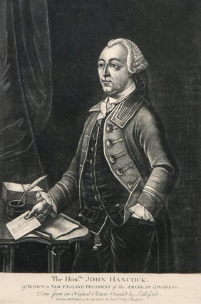Item #39789 The Honble. John Hancock. of Boston in New-England; President of the American...