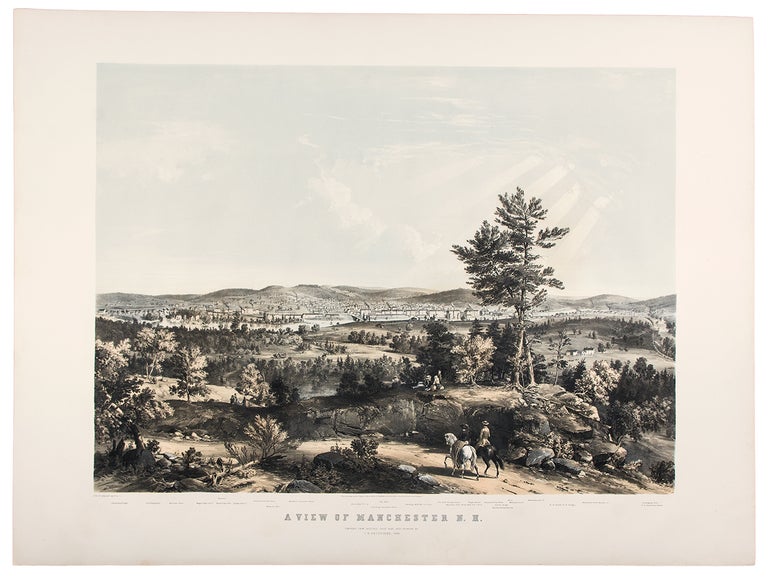Item #39910 A View of Manchester N.H. Composed from Sketches taken near Rock Raymond by J. B. Bachelder, 1855. J. B. BACHELDER.