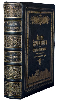 Arctic Expeditions, From British And Foreign Shores, From The Earliest Times To The Expedition Of 1875-76