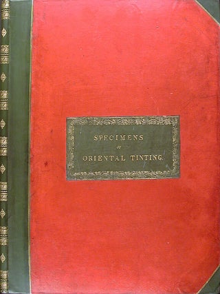 Specimens of Oriental Tinting