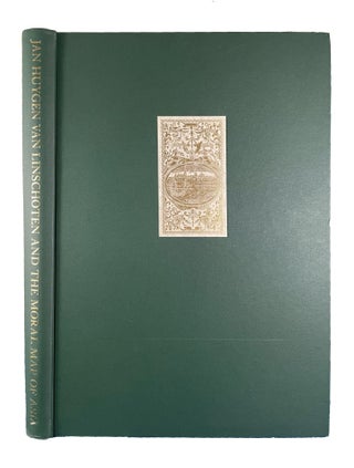 Jan Huygen van Linschoten and the Moral Map of Asia. The Plates and Text of the Itinerario and Icones, Habitus Gestusque Indorum ac Lusitanorum per Indiam Viventium