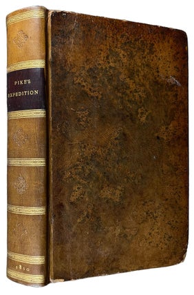 An Account of Expeditions to the Sources of the Mississippi, and through the Western Parts of Louisiana, to the Sources of the Arkansaw, Kans, La Platte, and Pierre Jaun Rivers