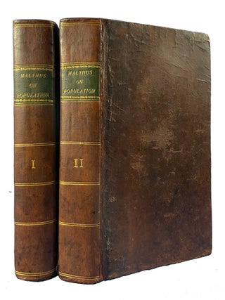 An Essay on the Principle of Population; or, A view of its past and present effects on human happiness; with an inquiry into our prospects respecting the future removal or mitigation of the evils which it occasions. By T.R. Malthus, A.M. late fellow of Jesus College, Cambridge. In two volumes. Vol. I[-II]. First American [edition], from the third London edition.