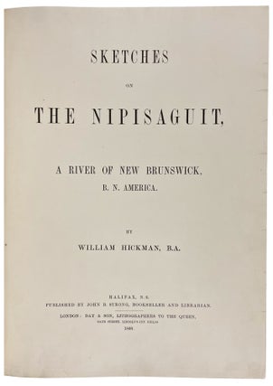 Sketches on the Nipisaguit, a River of New Brunswick, B.[ritish] N.[orth] America