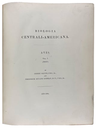 Biologia Centrali-Americana: Aves. Vols. I-IV