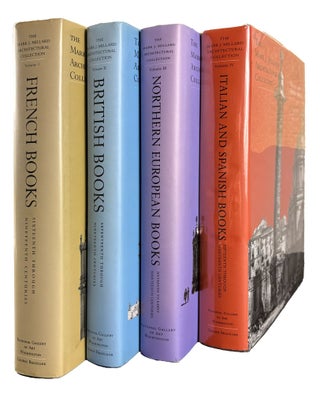 The Mark J. Millard Architectural Collection: French Books, British Books, Northern European Books, Italian and Spanish Books. Volumes I-IV