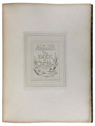 Illustrations of the Book of Job. Invented and engraved by William Blake
