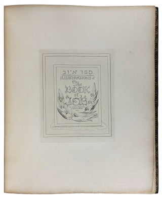 Illustrations of the Book of Job. Invented and engraved by William Blake