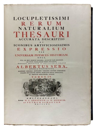 Locupletissimi Rerum Naturalium Thesauri Accurata Descriptio, et Iconibus Artificiosissimis Expressio, per Universam Physices Historiam
