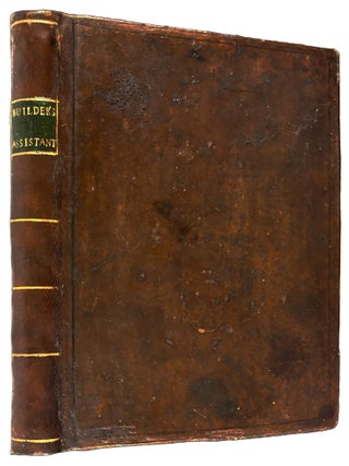 The Country Builder's Assistant: Containing a Collection of New Designs of Carpentry and Architecture
