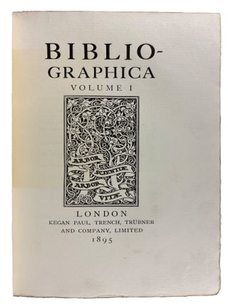 Bibliographica: Papers on Books, Their History and Art