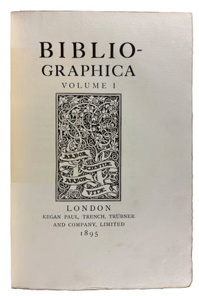 Bibliographica: Papers on Books, Their History and Art