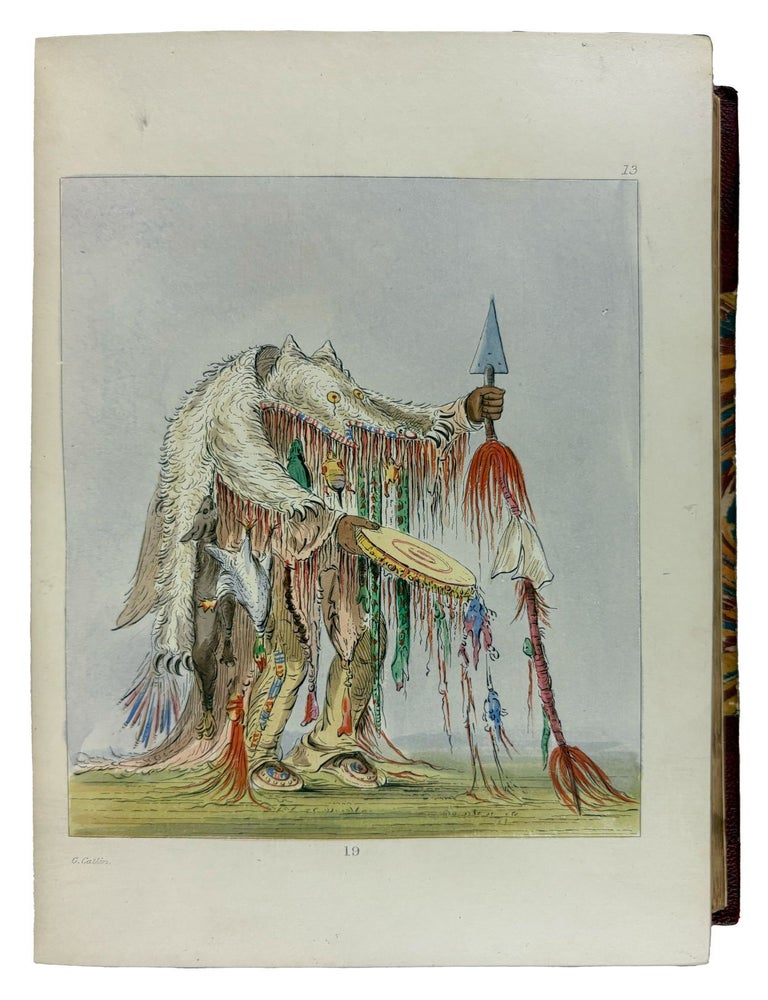 Item #42056 Illustrations of the manners, customs and condition of the North American Indians: with letters and notes written during eight years of travel and adventure among the wildest and most remarkable tribes now existing. George CATLIN.