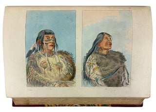 Illustrations of the manners, customs and condition of the North American Indians: with letters and notes written during eight years of travel and adventure among the wildest and most remarkable tribes now existing