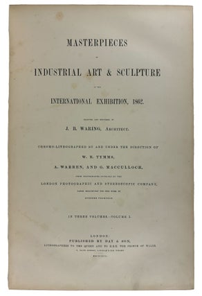 Masterpieces of Industrial Art & Sculpture at the International Exhibition, 1862