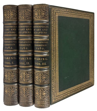 Masterpieces of Industrial Art & Sculpture at the International Exhibition, 1862