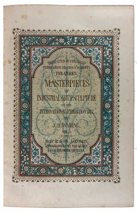 Masterpieces of Industrial Art & Sculpture at the International Exhibition, 1862